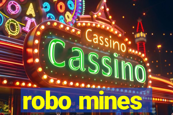 robo mines